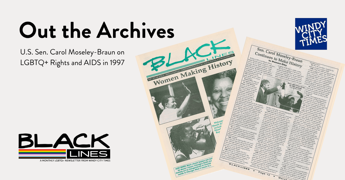 Out the Archives: U.S. Sen. Carol Moseley-Braun on LGBTQ+ Rights and AIDS in 1997